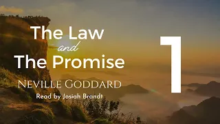 The Law and The Promise by Neville Goddard [Chapter 1: The Law: Imagining Creates Reality]
