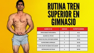 LA RUTINA PERFECTA PARA TREN SUPERIOR (EJEMPLO PRÁCTICO)