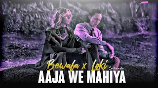 Bewafa x Aaja We Mahiya (Mashup) | Imran Khan |Loki sad Mashup 2022