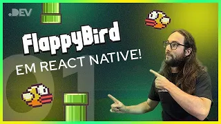 Recriando o Flappy Bird em #reactnative - Parte 1 | #reactnativetutorial #programming