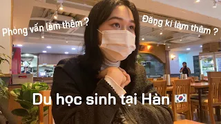 [ DU HỌC HÀN ]CÁCH MÌNH PHỎNG VẤN VÀ ĐĂNG KÍ LÀM THÊM.