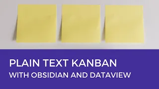 Build a ✨ Kanban Board with Obsidian + Dataview Plugin