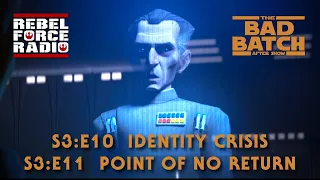 THE BAD BATCH After Show LIVE - "Identity Crisis/Point of No Return" w Stephen Stanton!