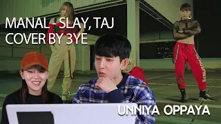 Jaewon and Sungchan react to Manal's Slay and Taj cover by 3YE