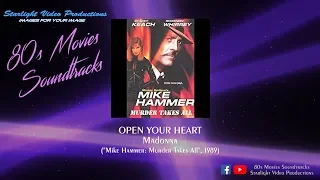 Open Your Heart - Madonna ("Mike Hammer: Murder Takes All", 1989)