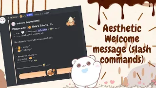 ˚ ༘♡ ⋆｡˚ How to create a cute welcome message using slash commands (Updated 2022)