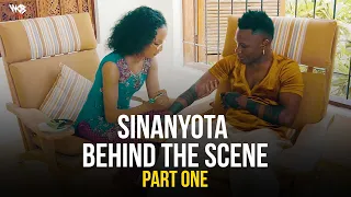 Sinanyota Behind the scene part one