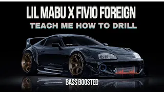 Lil Mabu x Fivio Foreign - TEACH ME HOW TO DRILL | BASS BOOSTED | NEW TRENDING SONG