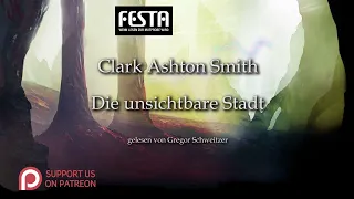 Clark Ashton Smith: Die unsichtbare Stadt [Hörbuch, deutsch]