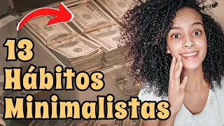 🟡 [2022] HÁBITOS MINIMALISTAS que vão mudar a sua vida │ Minimalismo Estilo de vida