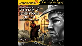 Smoke Jensen 1: The Last Mountain Man by William W. Johnstone & J.A. Johnstone (GraphicAudio Sample)