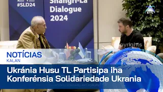 Prezidente Ukrania Konvida TL Atu Partisipa Konferénsia Internasionál Solidariedade Ukrania