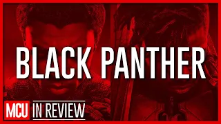 Black Panther - Every Marvel Movie Reviewed & Ranked