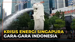 Indonesia Bikin Singapura Krisis Energi, Kok Bisa?