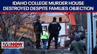 Idaho murder house demolished after 4 college students killed, Bryan Kohberger faces charges