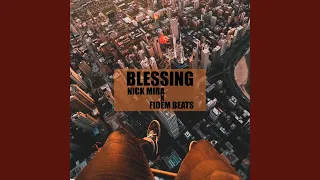 Blessing (feat. Nick Mira)