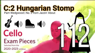 Hungarian Stomp | No.2 from Jazzin About | Pam Wedgwood | ABRSM Cello Grade 3 | MM=112