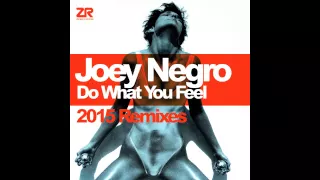 Dave Lee fka Joey Negro - Do What You Feel (JN Revival Mix)