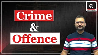 Crime and Offence under IPC| Drishti Judiciary