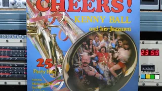 Kenny Ball and his Jazzmen  Cheers! Remasterd By B v d M 2019