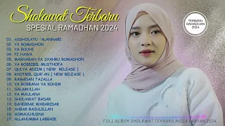 NISSA SABYAN TERBARU 2024 ( SPESIAL RAMADHAN FULL ALBUM ) ASSHOLATU 'ALANNABI || YA ROMADHON