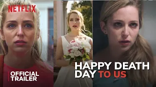 Happy Death Day To Us | Official Trailer #1 | (2024) (FanMade)