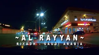 Riyadh, Al Rayyan neighborhood - Drive tour 4K