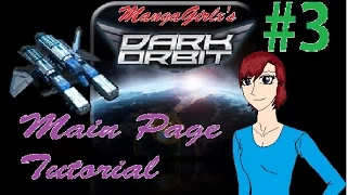 Dark Orbit Main Page Tutorial | Part 3/4