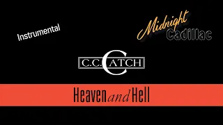 C. C. CATCH Heaven And Hell (Instrumental)