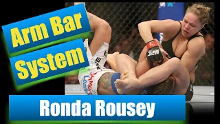 Arm Bar System - Ronda Rousey