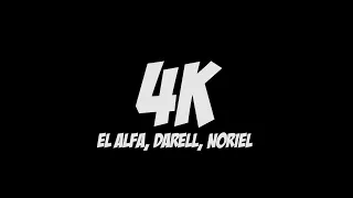 4K- El Alfa, Darell, Noriel / LB DANCE COMMUNITY