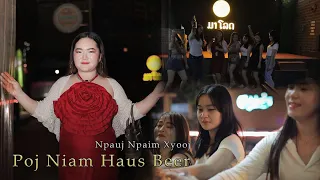 Poj niam haus Beer & Npauj npaim xyooj nkauj tawm tshiab 2023, New song.