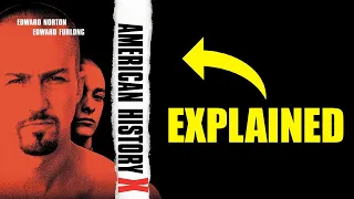 American History X Explained in less than 6 minutes!