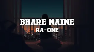 "Bhare Naina" With Lyrics | Ra One | G.A LYRICS