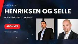 Henriksen og Selle EP 90 Landsmøte 2024 Konservativt