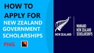 How to Apply for New Zealand Government Scholarships