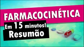 FARMACOCINÉTICA em 15 Minutos! - Farmacologia