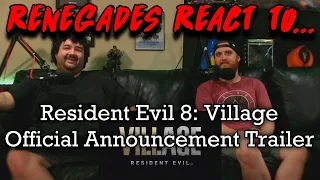 Renegades React to... Resident Evil 8: Village - Official Announcement Trailer (Reaction/Discussion)