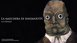 Audiolibro H.P. Lovecraft - La Maschera di Innsmouth [VECCHIA VERSIONE 2017]