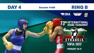 73rd International Boxing Tournament Strandja 2022 | Day 4 | Ring B | Session 14:00