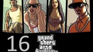 GTA San Andreas прохождение серия 16 (Расправа )