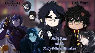 Harry Potter react to Harry Potter as Pantalone || 1/1 || HP x GI || Eng/Rus