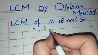 LCM by Division Method, LCM by Division Method 12 18 36