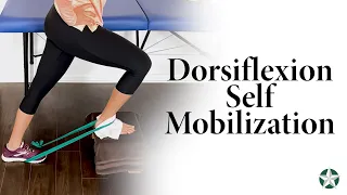 Dorsiflexion Self Mobilization Stretch - Physical Therapy Exercises