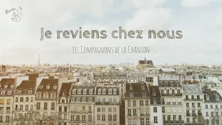 [Vietsub] Je reviens chez nous ║ Anh sắp về nhà - Les Compagnons de la Chanson (1967)