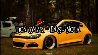 Don Omar - En Su Nota (Rkt Chill) DJ Nereo