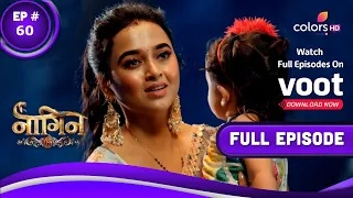 Naagin 6 | नागिन 6 | Episode 60 | 04 September 2022