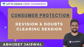 Consumer Protection | Revision & Doubts Clearing Session | 12th Commerce | Abhijeet Jaiswal