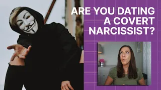 14 Signs You're Dating a Covert Narcissist