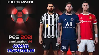 PES 2021 GÜNCEL TRANSFER YAMASI 2022 | SMOKE PATCH 21 V4